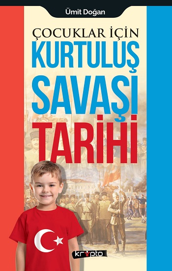 Çocuklar İçin - Kurtuluş Savaşı Tarihi