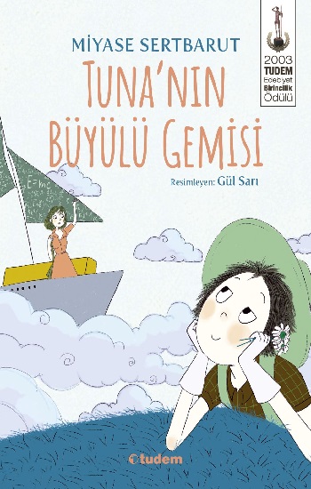 Tuna'nın Büyülü Gemisi