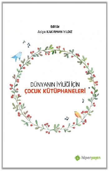 Dünyanın İyiliği İçin Çocuk Kütüphaneleri