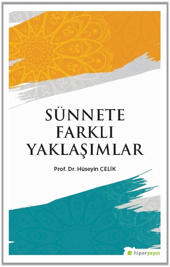 Sünnete Farklı Yaklaşımlar