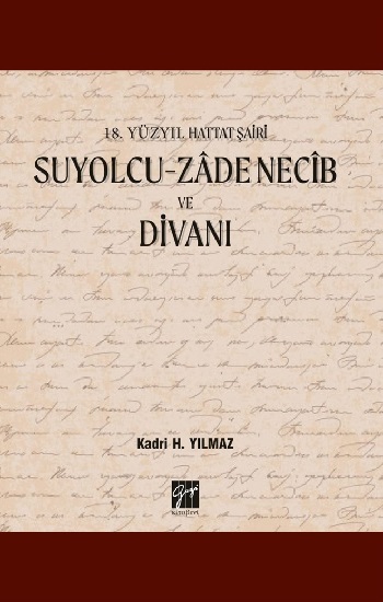 Suyolcu- Zade Necib ve Divanı