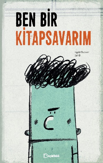 Ben Bir Kitap Savarım (Ciltli)