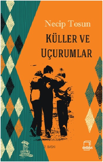 Küller ve Uçurumlar