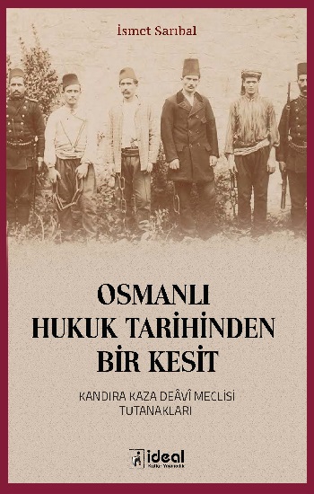 Osmanlı Hukuk Tarihinden Bir Kesit