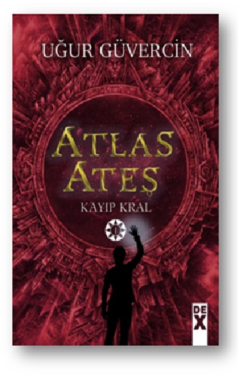 Atlas Ateş - Kayıp Kral