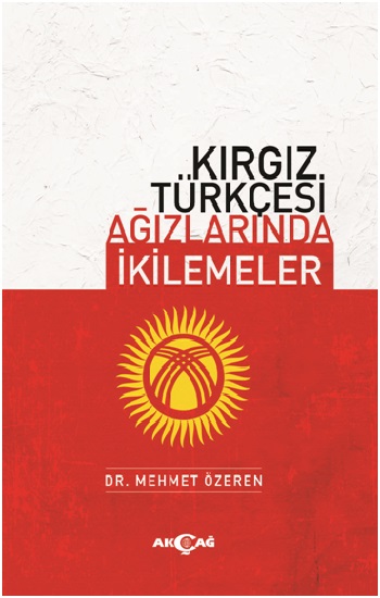 Kırgız Türkçesi Ağızlarında İkilemeler