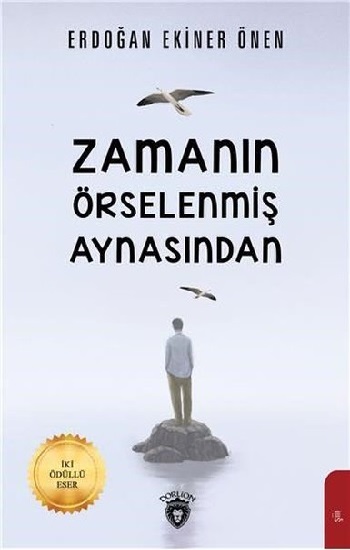 Zamanın Örselenmiş Aynasından