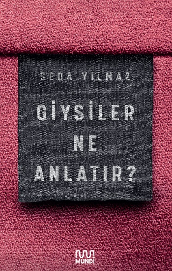 Giysiler Ne Anlatır