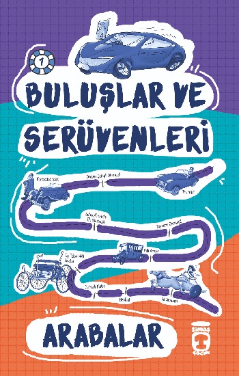 Arabalar - Buluşlar ve Serüvenleri