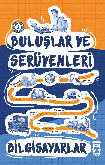 Bilgisayarlar - Buluşlar ve Serüvenleri