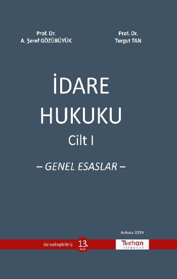 İdare Hukuku - Genel Esaslar Cilt 1