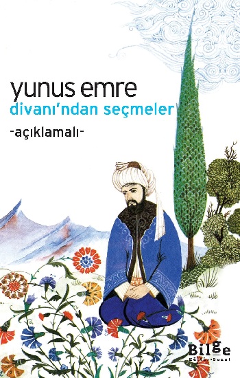 Yunus Emre Divanı’ndan Seçmeler