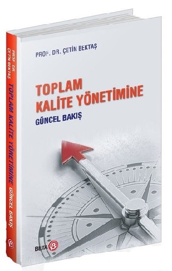 Toplam Kalite Yönetimine Güncel Bakış