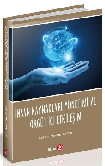 İnsan Kaynakları Yönetimi ve Örgüt İçi Etkileşim