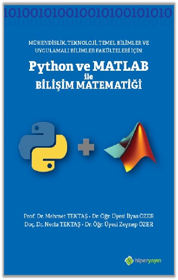 Mühendislik, Teknoloji, Temel Bilimler ve Uygulamalı Bilimler Fakülteleri içinPython ve Matlab ile Bilişi Matematiği