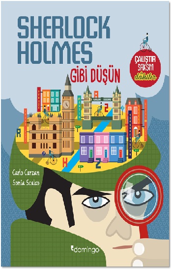 Sherlock Holmes Gibi Düşün