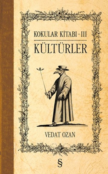 Kültürler - Kokular Kitabı III