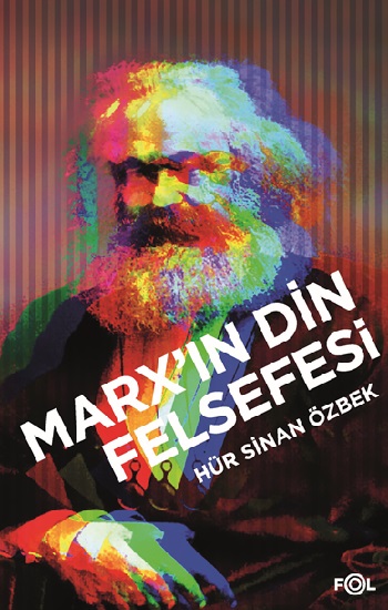 Marx’ın Din Felsefesi