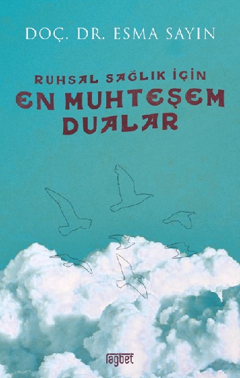 Ruhsal Sağlık İçin En Muhteşem Dualar