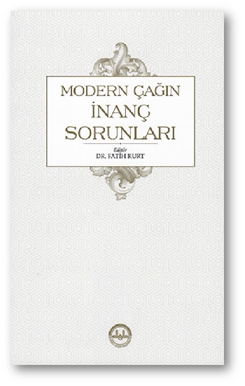 Modern Çağın İnanç Sorunları