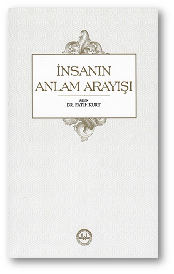 İnsanın Anlam Arayışı