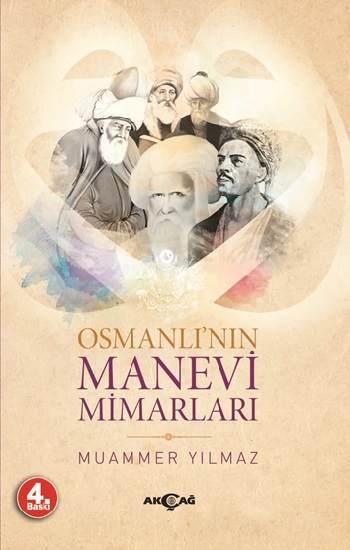 Osmanlı’nın Manevi Mimarları