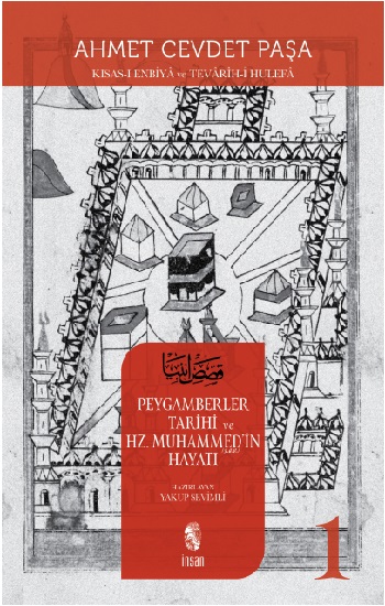 Kısas-ı Enbiya ve Tevarih-i Hulefa - Peygamberler Tarihi ve Hz. Muhammed’in (s.a.v.) Hayatı