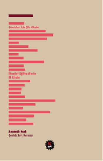 Çocuklar İçin Şiir Okulu İdealist Eğitimcilerin El Kitabı