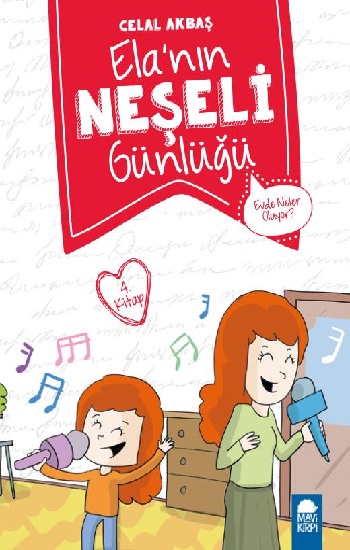 Evde Neler Oluyor? – Ela’nın Neşeli Günlüğü