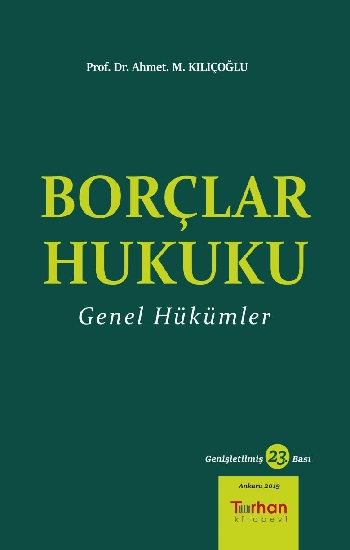 Borçlar Hukuku Genel Hükümler (Ciltli)