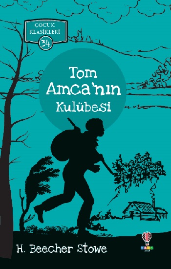 Tom Amca’nın Kulübesi