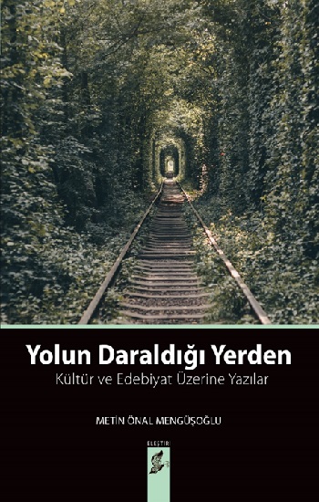 Yolun Daraldığı Yerden