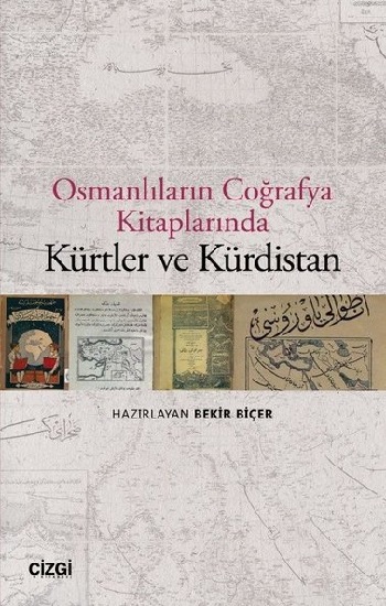 Osmanlıların Coğrafya Kitaplarında Kürtler ve Kürdistan