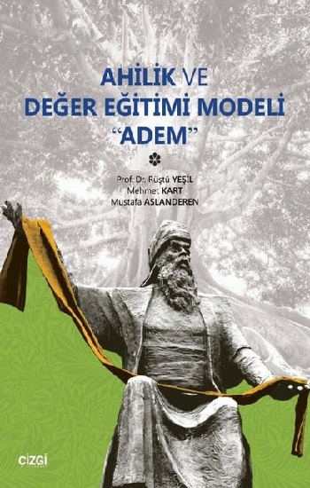 Ahilik ve Değer Eğitimi Modeli Adem