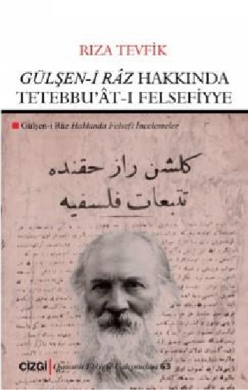 Gülşen-i Raz Hakkında Tetebbu'at-ı Felsefiyye