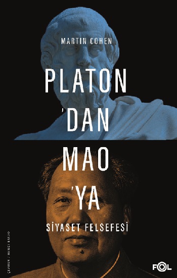 Platon’dan Mao’ya Siyaset Felsefesi