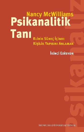 Psikanalitik Tanı - Klinik Süreç İçinde Kişilik Yapısını Anlamak