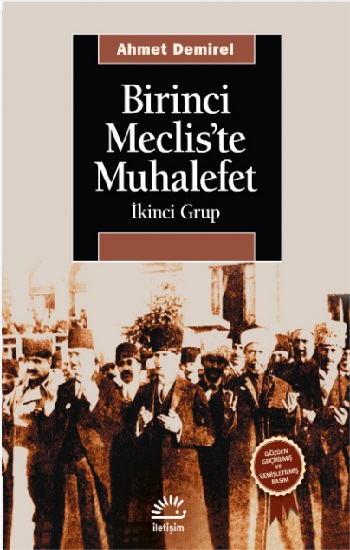 Birinci Meclis'te Muhalefet: İkinci Grup