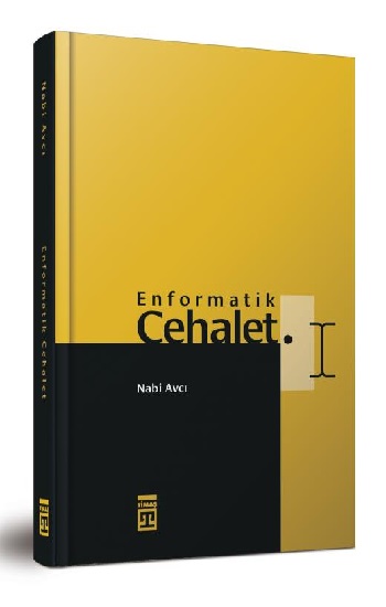 Enformatik Cehalet (Bez Cilt)