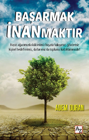 Başarmak İnanmaktır