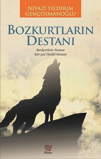 Bozkurtların Destanı