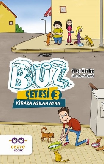 Buz Çetesi 3 - Kiraza Asılan Ayna