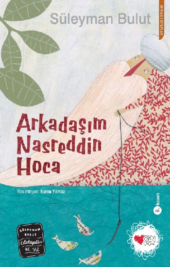 Arkadaşım Nasreddin Hoca