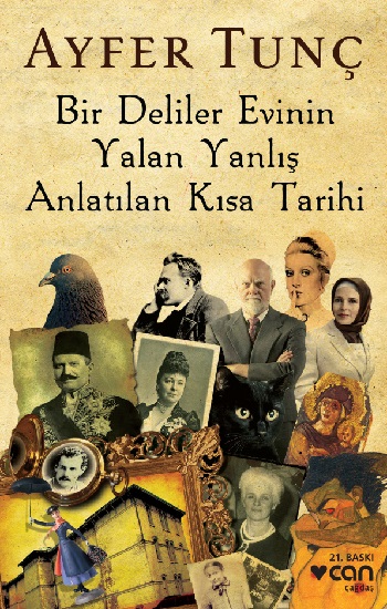 Bir Deliler Evinin Yalan Yanlış Anlatılan Kısa Tarihi