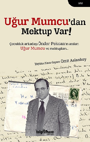 Uğur Mumcu’dan Mektup Var