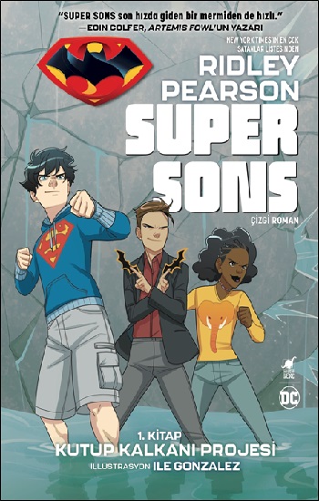 Super Sons - Kitap Kutup Kalkanı Projesi 1