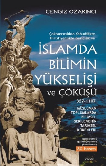 İslamda Bilimin Yükselişi ve Çöküşü