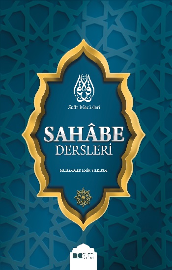 Sahabe Dersleri - Suffa Meclisleri