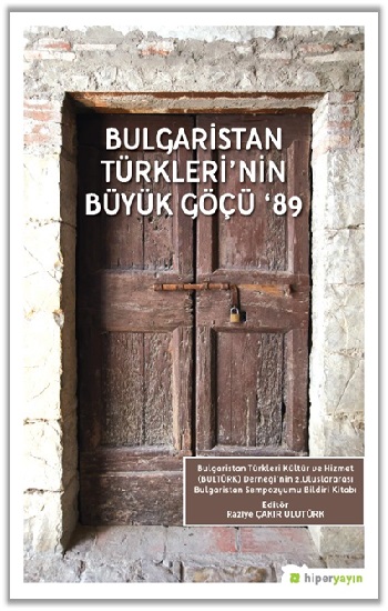 Bulgaristan Türkleri’nin Büyük Göçü ‘89