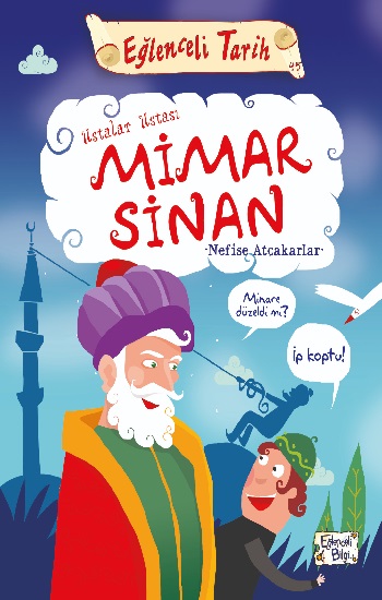 Eğlenceli Bilgi - Mimar Sinan